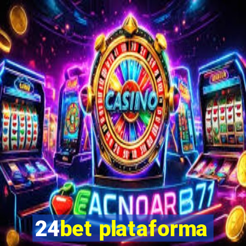 24bet plataforma